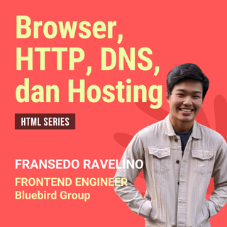 Browser, HTTP, DNS, and Hosting