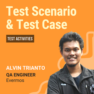 Test Scenario & Test Case