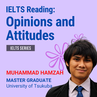 IELTS Reading: Opinions and Attitudes