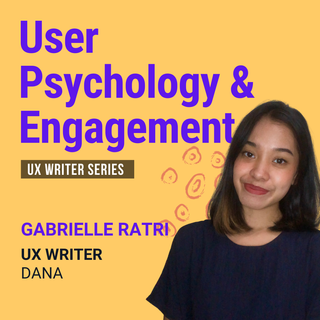 User Psychology & Engagement in UX Writing 