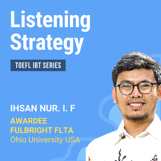 TOEFL iBT Listening: Strategy