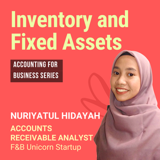 Inventory and Fixed Assets