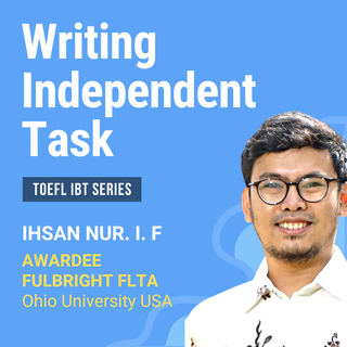 TOEFL iBT Writing: Independent Task