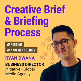 Creative Brief and Briefing Process