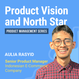Product Vision and North Star
