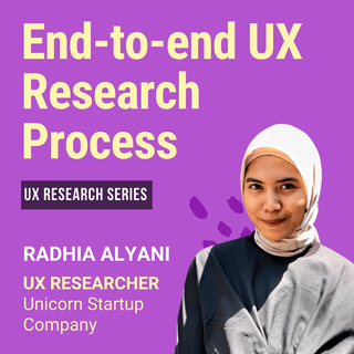 End-to-End UX Research Process