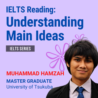 IELTS Reading: Understanding Main Ideas