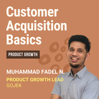 Customer Acquisition Basics