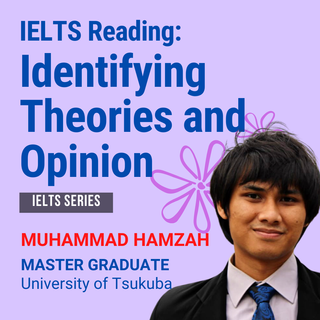 IELTS Reading: Identifying Theories and Opinion