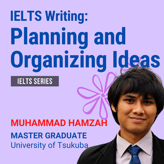 IELTS Writing: Academic Writing Task 2 - Planning and Organizing Ideas