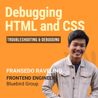 Debugging HTML and CSS