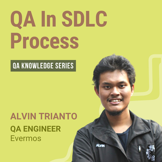 QA in Software Development Life Cycle Process