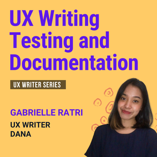 UX Writing Testing and Documentation