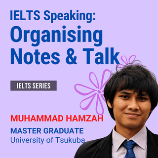 IELTS Speaking: Organising Notes and Talk