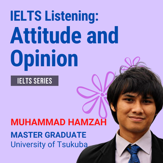 IELTS Listening : Attitude and Opinions