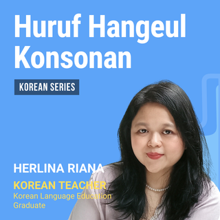 Hangeul - Huruf Konsonan