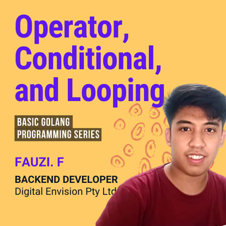 Operator, Conditional, & Looping