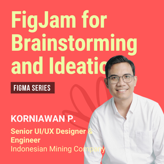 FigJam for Brainstorming & Ideation