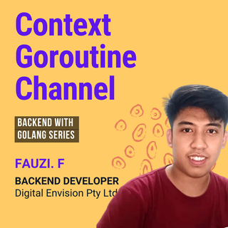 Context Goroutine Channel