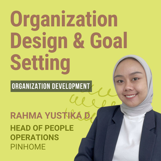 Organization Design & Goal Setting
