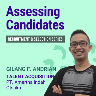 Assessing Candidates and Other Strategies in Recruitment